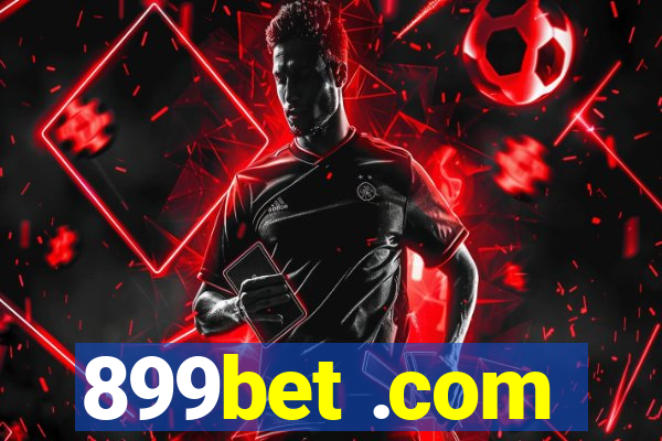 899bet .com